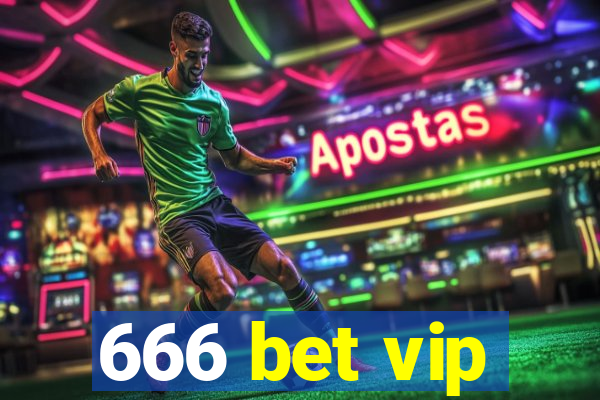 666 bet vip